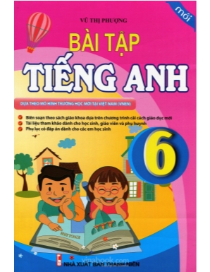 Bài tập Tiếng Anh 6 - Vũ Thị Phượng